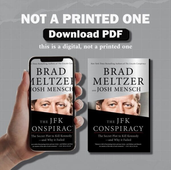 The JFK Conspiracy: The Secret Plot to Kill Kennedy―and Why It Failed BY  Brad Meltzer